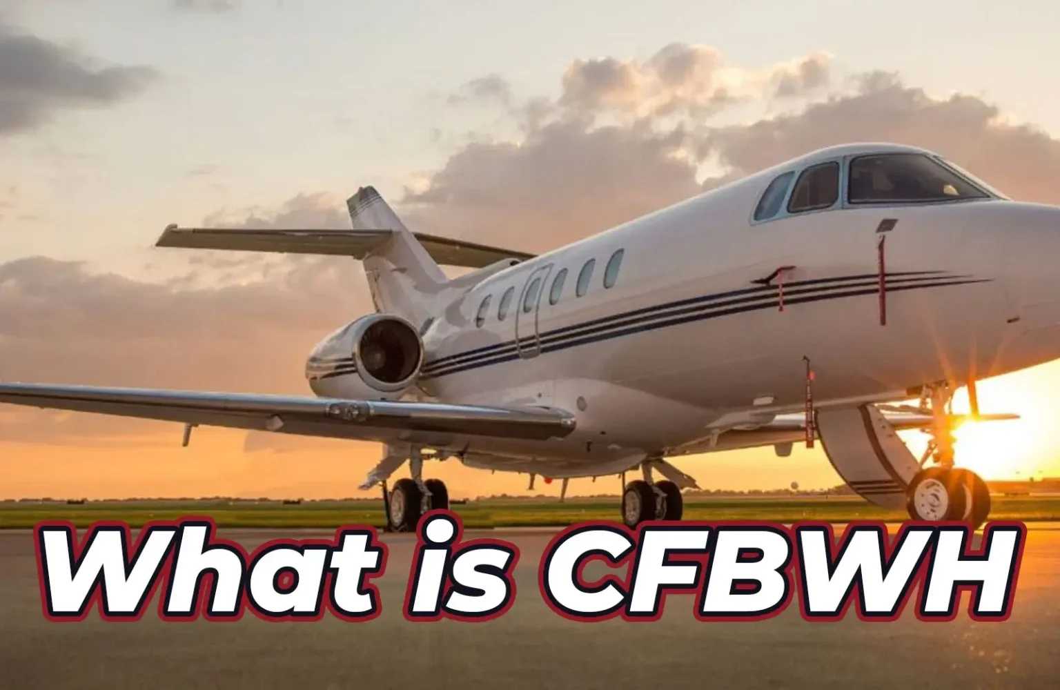 What is CFBWH