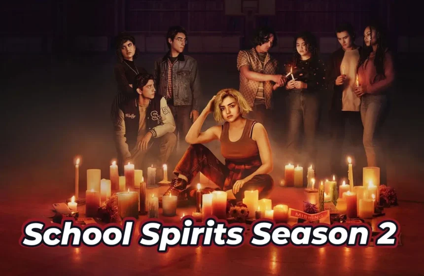 School Spirits Season 2