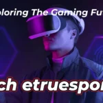 tech etruesports